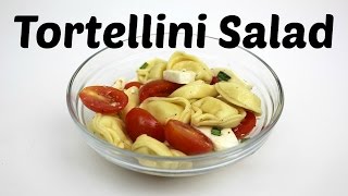 Tortellini Pasta Salad  Tortellini Pasta Salat  Sooo Good [upl. by Acinomahs390]