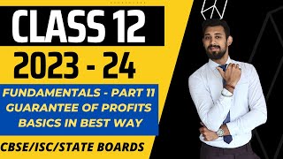 Fundamentals  Partnership  Guarantee of Profits  Part 11  CBSE  ISC  State boards [upl. by Ellekcim]