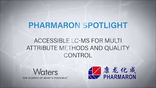 Pharmaron Spotlight  Accessible Mass Spectrometry for MultiAttribute Methods and Quality Control [upl. by Anivlek]