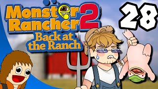 Back at the Ranch Things Get Real  Part 28 Monster Rancher 2 [upl. by Alyal]