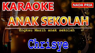 Anak Sekolah  Karaoke  Chrisye  karoke nada pria [upl. by Onitram]