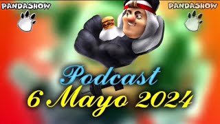 06 Mayo 2024 El Panda Show Podcast [upl. by Wertz]