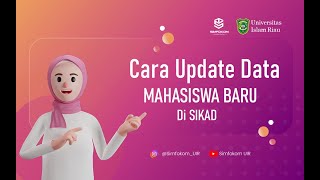 Cara Update Data Mahasiswa Baru Universitas Islam Riau UIR [upl. by Ajile]