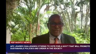 AFC Leader challenges citizens to vote for a gov’t that will promote sustainable policies and order [upl. by Varney]