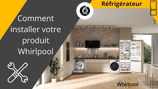 Installation dun réfrigérateur combiné pantographe 18M Whirlpool [upl. by Geraint]