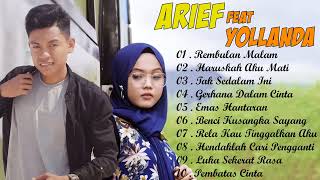 ARIEF feat YOLANDA FULL ALBUM TERBARU TERPOPULER 2022 [upl. by Banks]