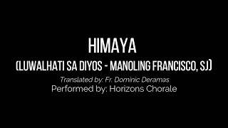 Himaya sa Dios  Horizons Chorale [upl. by Ttirrej670]