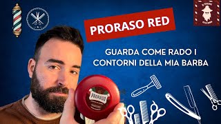 RASATURA TRADIZIONALE CONTORNO BARBA CON PRORASO ROSSA E RASOIO KING C GILLETTE [upl. by Llerehc]