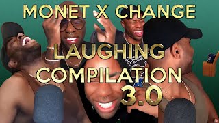 Monet X Change laughing compilation 30 [upl. by Maillij409]