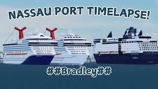 NASSAU ARRIVAL AND DEPARTURE PORT TIMELAPSE  Cruise Line Simulator a new era [upl. by Arevle]