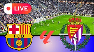 🔴LIVE BARCELONA VS REAL VALLADOLID  Spanish LALIGA 202425  eFootball PES 21 Gameplay [upl. by Lesko794]