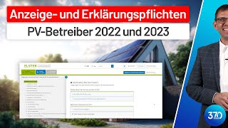 Photovoltaik Finanzamt Anmeldung Anzeigepflicht und Umsatzsteuer ab 20222023 ab der Neuregelung [upl. by Hekker100]