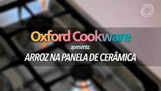 Oxford Cookware  Arroz na Panela de Cerâmica [upl. by Lesde]