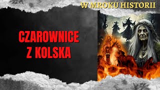 Czarownice z Kolska  W mroku historii 52 [upl. by Rieger]