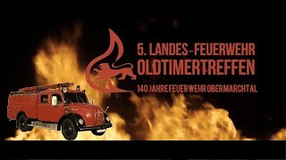 5 LandesFeuerwehr Oldtimertreffen Obermarchtal 2017 [upl. by Joab212]