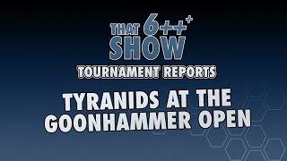 Tournament Reports  Tyranids at the Goonhammer Open [upl. by Yrekcaz]