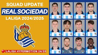 REAL SOCIEDAD OFFICIAL SQUADS SUMMER TRANSFER  REAL SOCIEDAD SQUAD UPDATE 202425  LALIGA 2425 [upl. by Eillas457]