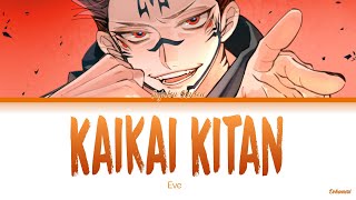 Jujutsu Kaisen  Opening 1 Full『Kaikai Kitan』by Eve Lyrics KANROMENG [upl. by Enorahs]