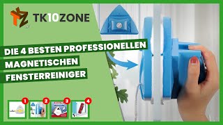 Die 4 besten professionellen magnetischen Fensterreiniger [upl. by Hummel571]