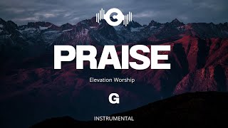 Praise  Elevation Worship  Instrumental  Key  G [upl. by Assereht]