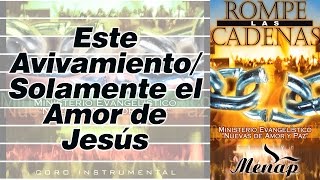 Este Avivamiento  Solamente el Amor de Jesús  Pastor Fernando García  Menap [upl. by Treblih11]