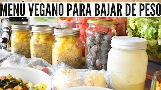 MENÚ VEGANO DE 1 SEMANA PARA BAJAR DE PESO  FÁCIL Y RÁPIDO [upl. by Tabbatha]