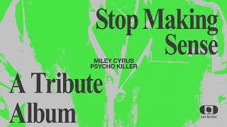 Miley Cyrus  Psycho Killer Official Visualizer [upl. by Asylem]