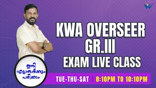 DAY 6  KWA OVERSEER GRIII  EXAM LIVE CLASS [upl. by Gagliano234]