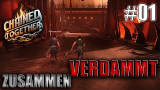 Chained Together  Zusammen Verdammt 01  Lets Play Deutsch  German [upl. by Airel]