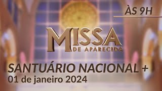 Missa  Santuário Nacional de Aparecida 9h 01012024 [upl. by Newcomer124]