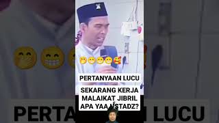 Uasceramahlucu  apa kerja malaikat sekarang 🤭😁😁youtubeshort virall [upl. by Brady]