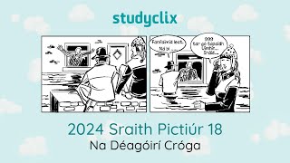 18 Leaving Cert Irish Orals Picture Stories 2024 Sraith Pictiúr 18  Na Déagóirí Cróga [upl. by Waechter]