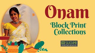 Suchhii  Onam Block Print Collection  Suchhii Designs  Boutique  Edappally onamcollections [upl. by Reisch]