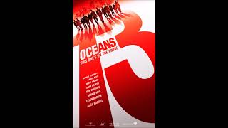 Earthquake  David Holmes Oceans Thirteen OST 1520 [upl. by Henrik901]