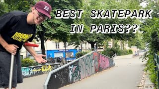 Finding the BEST skateparks in Paris [upl. by Gaiser]