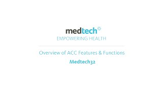 Medtech32 Overview of ACC Features amp Functions [upl. by Lannie]