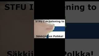 STFU Im Vibing To Sakkijarven Polkka shorts finland meme vibingcat [upl. by Enyale]