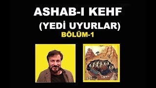 YEDİ UYURLAR  ASHABI KEHF Bölüm 1 [upl. by Dore]