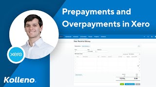 Xero  Create and Apply Prepayments and Overpayments in Xero [upl. by Benetta10]