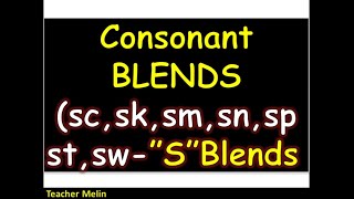 Consonant Blends S Blends [upl. by Attennhoj699]