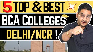 Top 5 BCA Colleges in Delhi 🤩  Best BCA Colleges in Delhi 2023  Fees Entrance Exam Placements [upl. by Llerod]