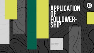 Application of Followership [upl. by Perdita]