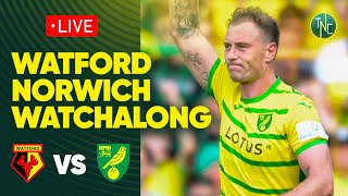 Watford 32 Norwich City  Live Watchalong  HD Highlights [upl. by Llerraj]