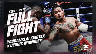 KLF 61：Yodsanklai Fairtex vs Cedric Manhoef FULL FIGHT2017 [upl. by Anneliese]