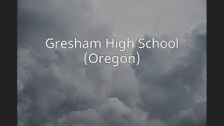 Gresham High School Oregon [upl. by Plate242]