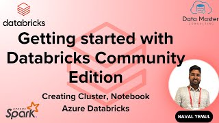 3 Getting started with Databricks Community Edition Creating Cluster Notebook  Azure Databricks [upl. by Ner]