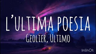 NO AUDIO L’ULTIMA POESIA  Geolier Ultimo Testo Lyrics [upl. by Goober]