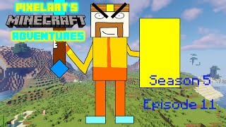 Pixelarts Minecraft Adventures Season 5 Episode 11  WARDED GOBBER [upl. by Alf127]