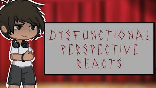 2x Dysfunctional perspective reactsWIP [upl. by Adnawad]