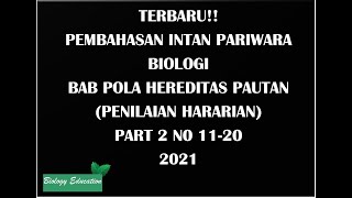 PEMBAHASAN INTAN PARIWARA BIOLOGI KELAS 12 BAB POLAPOLA HEREDITAS PAUTAN PART 2 [upl. by Aiki]